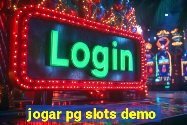 jogar pg slots demo